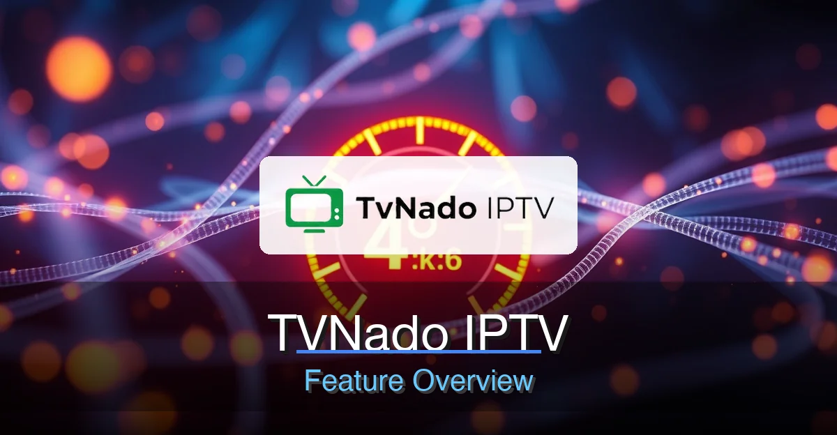 TVNado IPTV feature